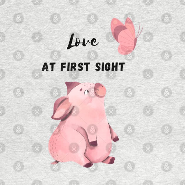 Love At First Sight - Funny Pig Design by lordy